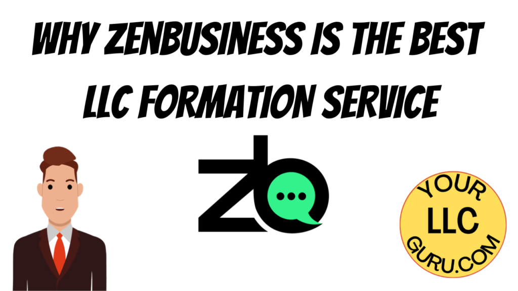 ZenBusiness Review - Why Zenbusiness Is The Best LLC Formation Service