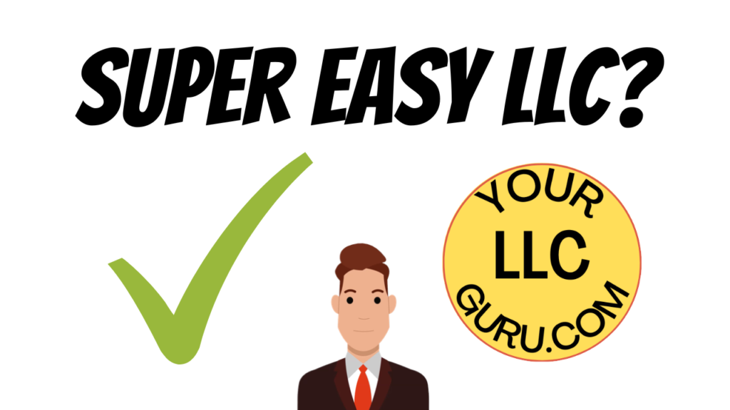 Easiest Way to Form an LLC