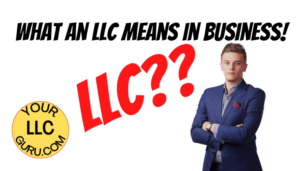 What Does LLC Mean In Business